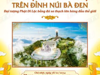 Lễ an vị tôn tượng Bồ Tát Di Lặc trên đỉnh núi thiêng Bà Đen sẽ được tổ chức vào ngày 28/01/2024
